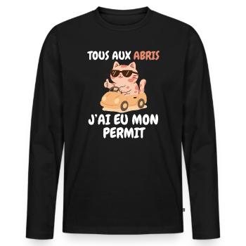 Tous aux abris chat j’ai eu mon permis - T-shirt manches longues Premium bio Homme - noir - Devant - Nico (187cm)