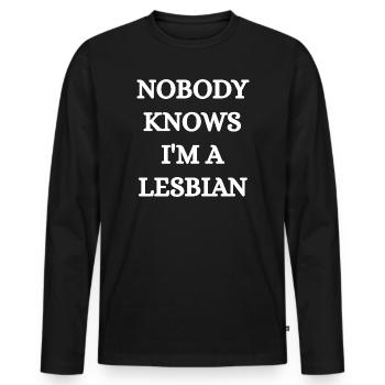Nobody Knows I'm A Lesbian Shirt Y2K LGBTQ Funny - Men's Premium Organic Long Sleeve Shirt - black - Front - Nico (187cm)