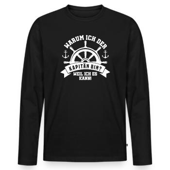 Funny captain saying why I'm the captain - Men's Premium Organic Long Sleeve Shirt - black - Front - Nico (187cm)