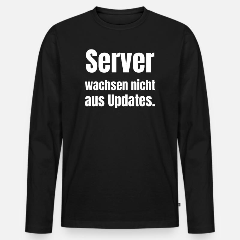 Server wachsen nicht aus Updates. - Männer Premium Bio Langarmshirt - Schwarz