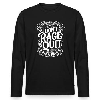 Rage Quit? No — Pro Gamer - Men's Premium Organic Long Sleeve Shirt - black - Front - Nico (187cm)