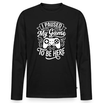 Paused My Game To Be Here - Männer Premium Bio Langarmshirt - Schwarz - Vorne - Nico (187cm)