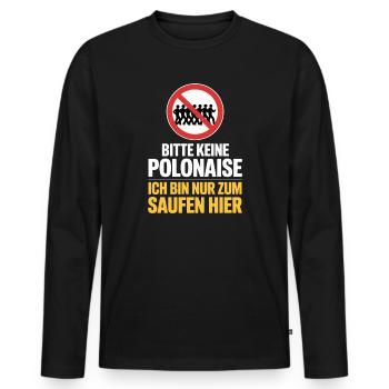Carnaval, s’il vous plaît, pas de polonaise juste pour boire ici - T-shirt manches longues Premium bio Homme - noir - Devant - Nico (187cm)
