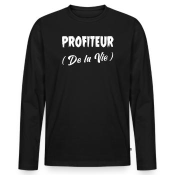 PROFITEUR (DE LA VIE) ! - T-shirt manches longues Premium bio Homme - noir - Devant - Nico (187cm)