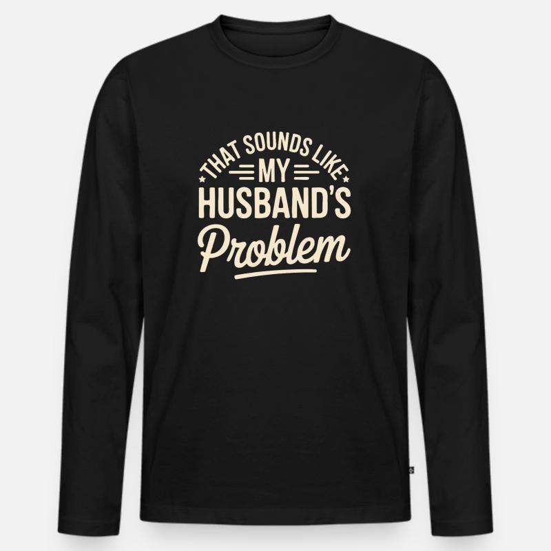 C’est le problème de mon mari - T-shirt manches longues Premium bio Homme - noir