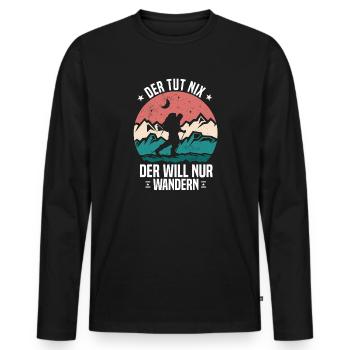 Der tut nix – der will nur wandern - Männer Premium Bio Langarmshirt - Schwarz - Vorne - Nico (187cm)