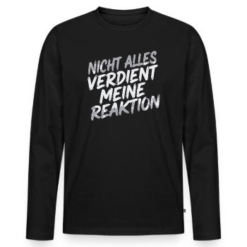 Zero reaction - I don't care - Men's Premium Organic Long Sleeve Shirt - black - Front - Nico (187cm)