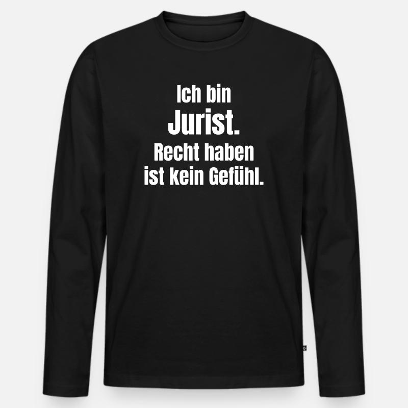 Ich bin Jurist – Recht haben - Männer Premium Bio Langarmshirt - Schwarz