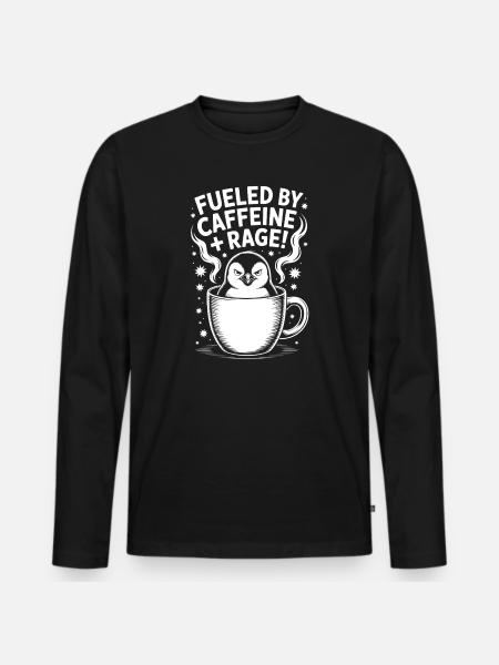 Coffee Sayings Caffeine Funny Coffee Gift - Men's Premium Organic Long Sleeve Shirt - black