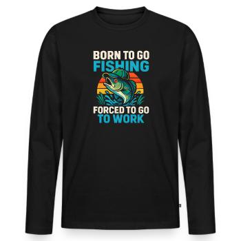 Né pour aller pêcher, forcé de travailler Pêcheur - T-shirt manches longues Premium bio Homme - noir - Devant - Nico (187cm)