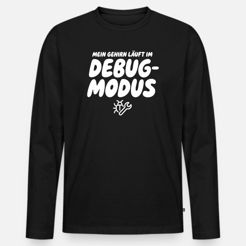 Gehirn im Debug-Modus – Humor Grafik - Männer Premium Bio Langarmshirt - Schwarz