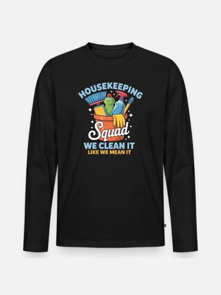 Funny Cleaning Design - Men's Premium Organic Long Sleeve Shirt - black