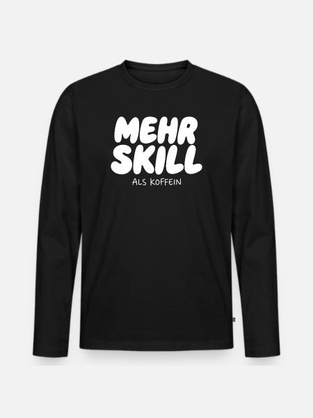 More skill than caffeine - Men's Premium Organic Long Sleeve Shirt - black