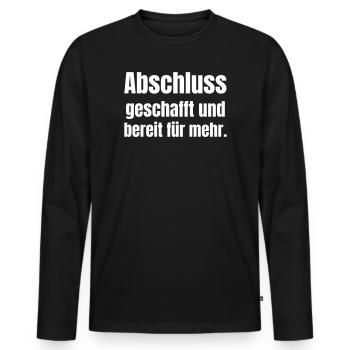 Remise des diplômes terminée et prête pour la suite - T-shirt manches longues Premium bio Homme - noir - Devant - Nico (187cm)