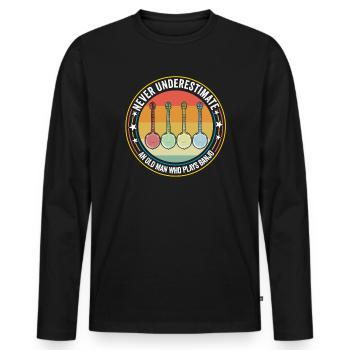 Ne sous-estimez jamais un vieil homme qui joue du banjo - T-shirt manches longues Premium bio Homme - noir - Devant - Nico (187cm)