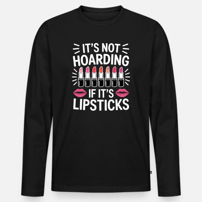 Lippenstift Sprüche Lustige Lippenstift Geschenk - Männer Premium Bio Langarmshirt - Schwarz