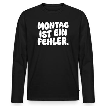 Montag Ist Ein Fehler - Männer Premium Bio Langarmshirt - Schwarz - Vorne - Nico (187cm)