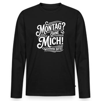 Monday Without Me – Weekend - Men's Premium Organic Long Sleeve Shirt - black - Front - Nico (187cm)