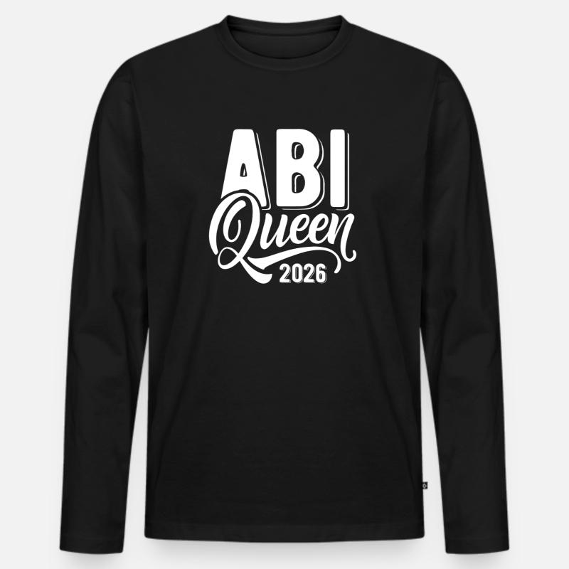 Abi Queen 2026 - Abitur - Spruch - Männer Premium Bio Langarmshirt - Schwarz
