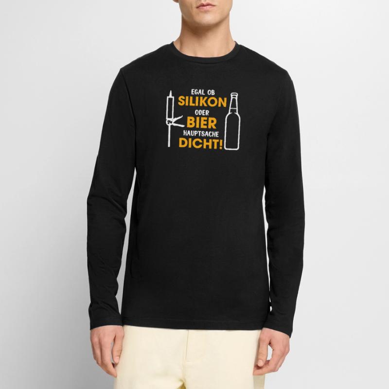 Silikon oder Bier – Hauptsache dicht Männer Premium Bio Langarmshirt