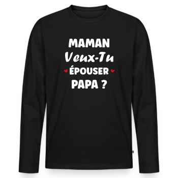 Mom wants to marry Dad? Humorous design - Men's Premium Organic Long Sleeve Shirt - black - Front - Nico (187cm)
