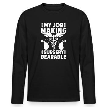 Anesthesiologist Surgery Bearable Specialist - Men's Premium Organic Long Sleeve Shirt - black - Front - Nico (187cm)