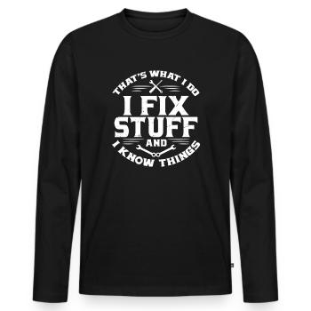Das ist es, was ich tue, ich repariere Dinge und ich weiß Dinge - Männer Premium Bio Langarmshirt - Schwarz - Vorne - Nico (187cm)