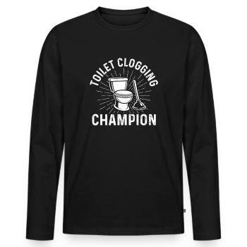 Toilet Clogging Champion Funny Plunger Humor - Men's Premium Organic Long Sleeve Shirt - black - Front - Nico (187cm)