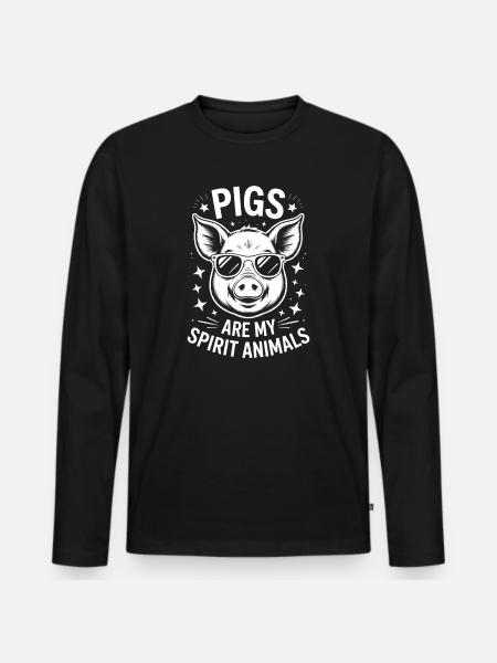 Pig Sayings Pig Funny Pigs Gift - Men's Premium Organic Long Sleeve Shirt - black