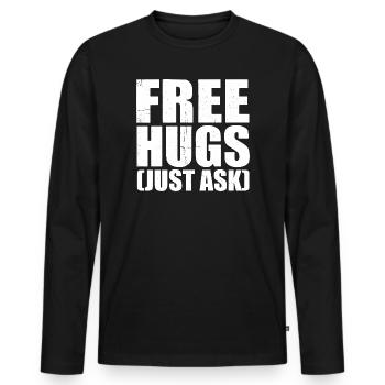 Free Hugs Just Ask Distressed Text - Men's Premium Organic Long Sleeve Shirt - black - Front - Nico (187cm)