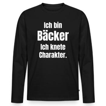 Ich bin Bäcker. Ich knete Charakter. - Männer Premium Bio Langarmshirt - Schwarz - Vorne - Nico (187cm)