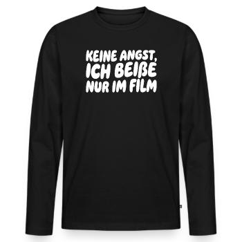 Keine Angst Film Spruch Schriftzug - Männer Premium Bio Langarmshirt - Schwarz - Vorne - Nico (187cm)