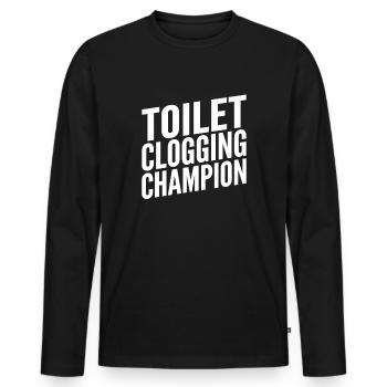 Champion du Bouchon des Toilettes Slogan Drôle - T-shirt manches longues Premium bio Homme - noir - Devant - Nico (187cm)