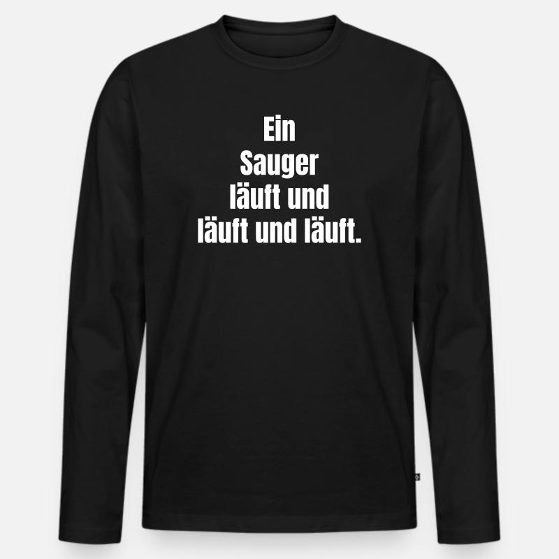 Ein Sauger läuft - Männer Premium Bio Langarmshirt - Schwarz