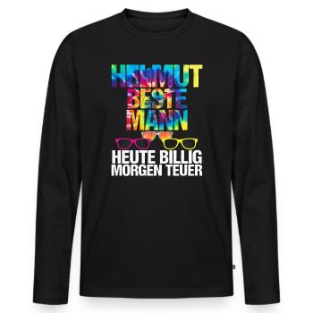 Malle Helmut best man today cheap tomorrow expensive - Men's Premium Organic Long Sleeve Shirt - black - Front - Nico (187cm)