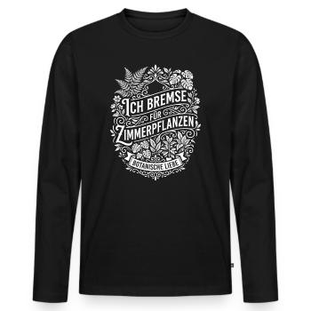 J’ai mis un frein aux plantes d’intérieur - T-shirt manches longues Premium bio Homme - noir - Devant - Nico (187cm)