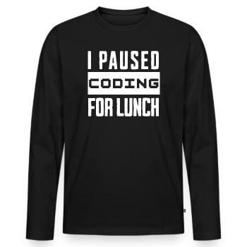 Codage de geeks, j’ai mis le codage en pause pour le déjeuner - T-shirt manches longues Premium bio Homme - noir - Devant - Nico (187cm)