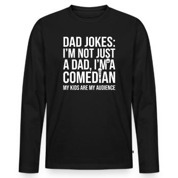 Vaterwitze: Mehr Als Dad - Männer Premium Bio Langarmshirt - Schwarz - Vorne - Nico (187cm)