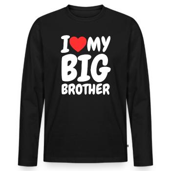 I Love My Big Brother Heart Funny Family - Men's Premium Organic Long Sleeve Shirt - black - Front - Nico (187cm)