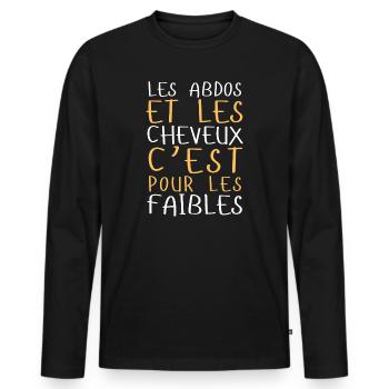 Abdos et cheveux, c’est pour les faibles - T-shirt manches longues Premium bio Homme - noir - Devant - Nico (187cm)