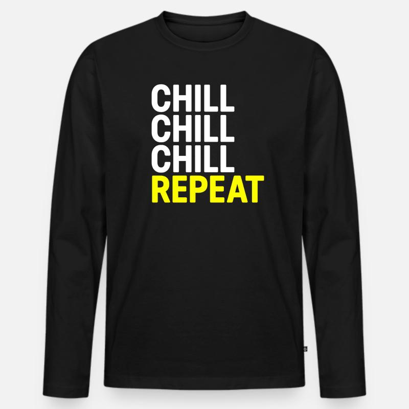 Chill Chill Chill Repeat - Männer Premium Bio Langarmshirt - Schwarz