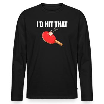 I'd hit that Tischtennis Tischtennisspieler - Männer Premium Bio Langarmshirt - Schwarz - Vorne - Nico (187cm)