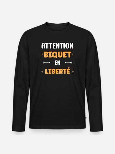 Attention Biquet en Liberté - Männer Premium Bio Langarmshirt - Schwarz