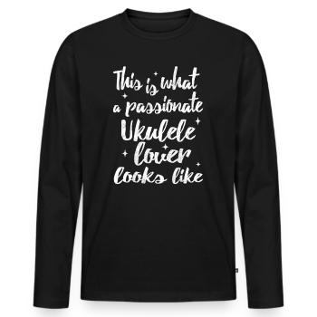 This is what a passionate Ukulele lover looks like - Männer Premium Bio Langarmshirt - Schwarz - Vorne - Nico (187cm)