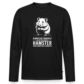 Hamster Sprüche Hamster Lustiges Hamster Geschenk  - Männer Premium Bio Langarmshirt - Schwarz - Vorne - Nico (187cm)