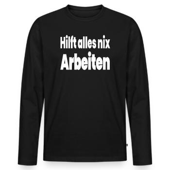 Arbeiten - Männer Premium Bio Langarmshirt - Schwarz - Vorne - Nico (187cm)