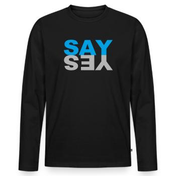 SAY YES - Männer Premium Bio Langarmshirt - Schwarz - Vorne - Nico (187cm)