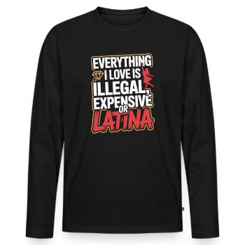 Tout ce que j’aime est illégal, cher ou latina - T-shirt manches longues Premium bio Homme - noir - Devant - Nico (187cm)