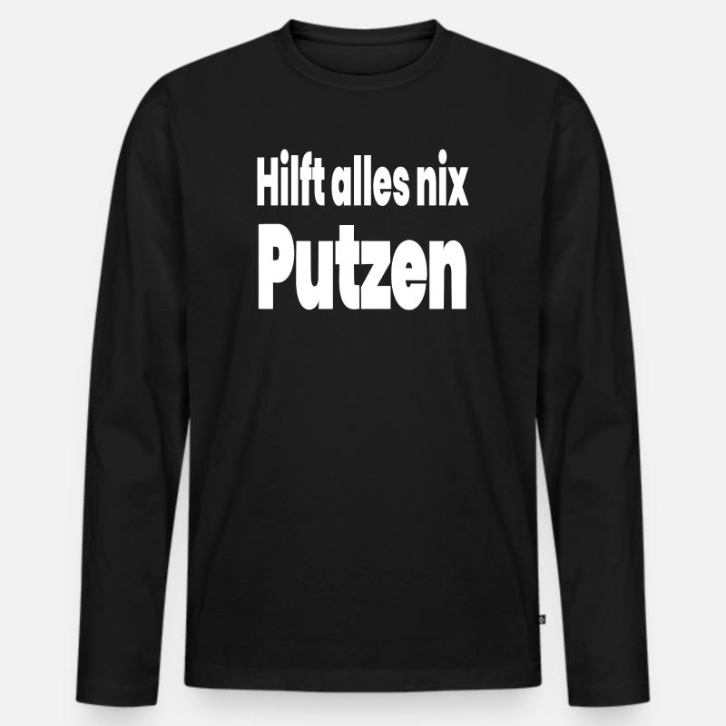 Putzen - Männer Premium Bio Langarmshirt - Schwarz