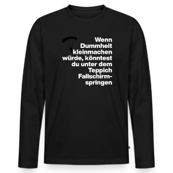 STUPIDITY, STUPID, DISS, SARCASM, NAUGHTY, GIFT - Men's Premium Organic Long Sleeve Shirt - black - Front - Nico (187cm)